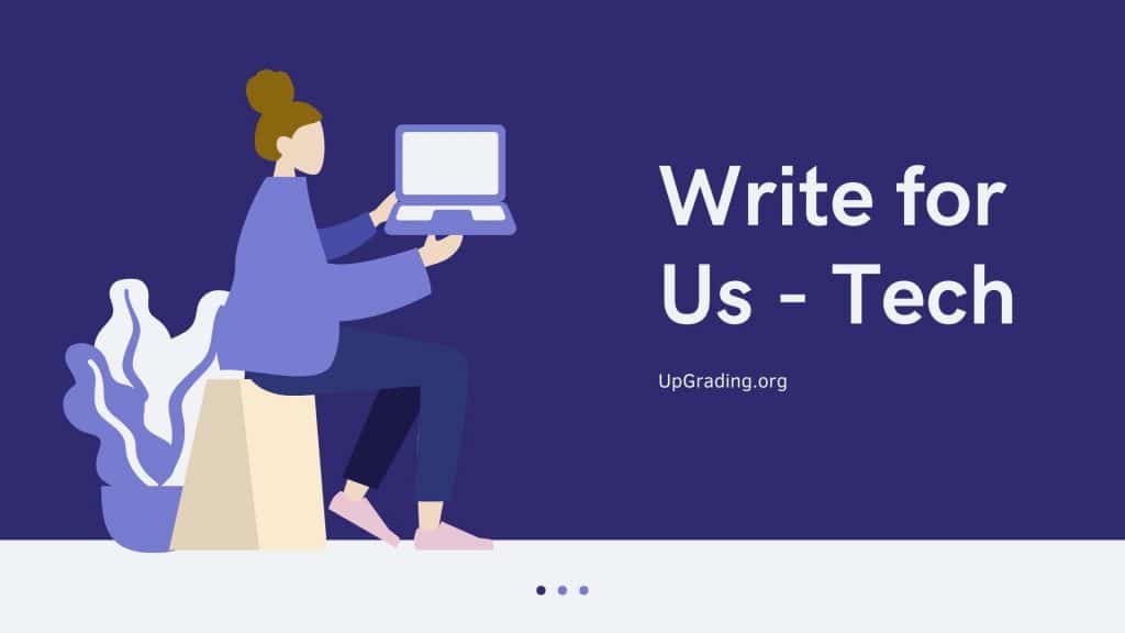 Write For us Tech